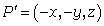P'=(-x,-y,z)